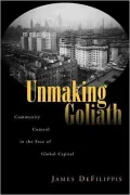 Unmaking Goliath: Community Control in the Face of Global Capital