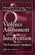 Violence Assessment and Intervention: The Practitioner's Handbook