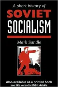 A Short History Of Soviet Socialism