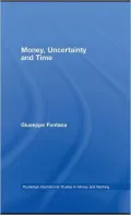 Money, Uncertainty and Time