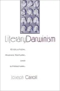 Literary Darwinism: Literature and the Human Animal