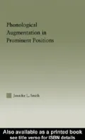 Phonological Augmentation in Prominent Positions