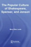 Production of Popular Culture by Shakespeare, Spenser and