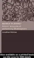 Merely Players?