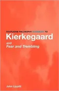 Routledge philosophy guidebook to Kierkegaard and Fear and trembling