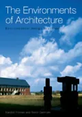 The Environments of Architecture: Environmental Design in Context