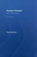 Roman Pompeii: Space and Society