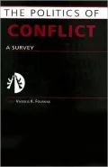 Politics of Conflict: A Survey