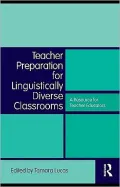 Preparing Teachers for Linguistically Diverse Classrooms: A Resource for Teacher Educators