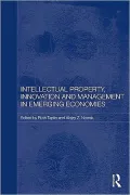 Intellectual Property, Innovation and Management in Emerging Economies