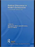 Political Discussion in Modern Democracies: A comparative perspective