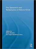 The Semantics and Metaphysics of Natural Kinds