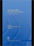 John Stuart Mill: Thought and Influence