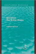 Socialism the Active Utopia (Routledge Revivals)