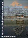 Innovations in Hospital Architecture