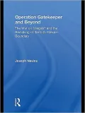 Operation Gatekeeper and Beyond: The War on Illegals and the Remaking of American Boundaries