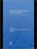Reasserting the Public in Public Services: New Public Management Reforms