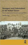 Savagery and Colonialism in the Indian Ocean