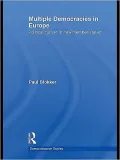 Multiple Democracies In Europe: Political Culture in New Member States