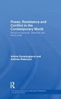 Power, Resistance and Conflict in the Contemporary World