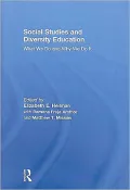 Social Studies and Diversity Education: What We Do and Why We Do It