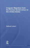 Illegal Post-Soviet Migration to the United States