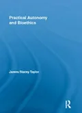 Practical Autonomy and Bioethics