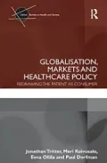 Globalisation, Markets and Healthcare Policy: Redrawing the Patient as Consumer