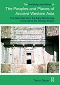 The Routledge Handbook of the Peoples and Places of Ancient Western Asia