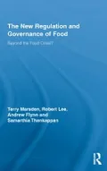 The New Regulation and Governance of Food