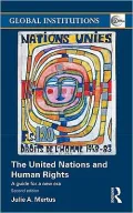 The United Nations and Human Rights: A Guide for a New Era