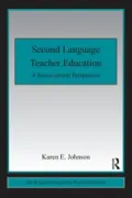 Second Language Teacher Education: A Sociocultural Perspective