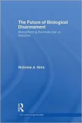 The Future of Biological Disarmament
