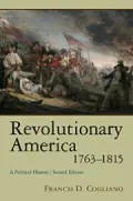 Revolutionary America, 1763-1815