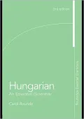 Hungarian: an Essential Grammar