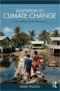 Adaptation to Climate Change: From Resilience to Transformation