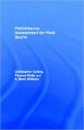 Performance Assessment for Field Sports