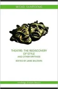 Theatre: The Rediscovery of Style