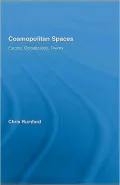 Cosmopolitan Spaces: Europe, Globalization, Theory