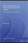 Peace Operations and International Criminal Justice