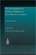 The Development of Modern Medicine in Non-Western Countries