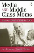 The Media and Middle Class Moms