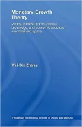 Monetary Growth Theory