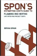 Spon's Estimating Costs Guide to Plumbing and Heating