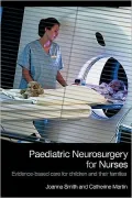 Paediatric Neurosurgery for Nurses: Evidence-Based Care for Children and Their Families