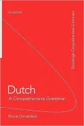 Dutch: A Comprehensive Grammar