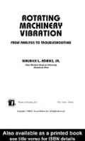 Rotating Machinery Vibration: From Analysis To Troubleshooting