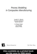 Process Modeling In Composites Manufacturing