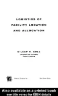 Logisitcs Of Facility Location And Allocation