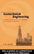 Geotechnical Engineering: Principles and Practices of Soil Mechanics and Foundation Engineering